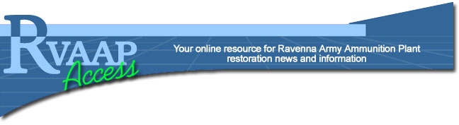 Ravenna Access.  Your online source for Ravenna Army Ammunition Plant restoration news and information.